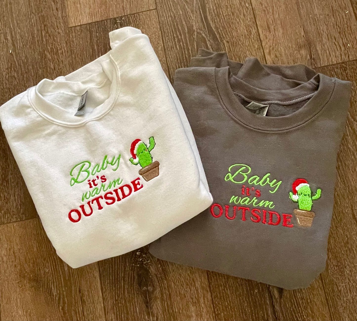 Baby it's warm Outside Embroidery sweatshirt