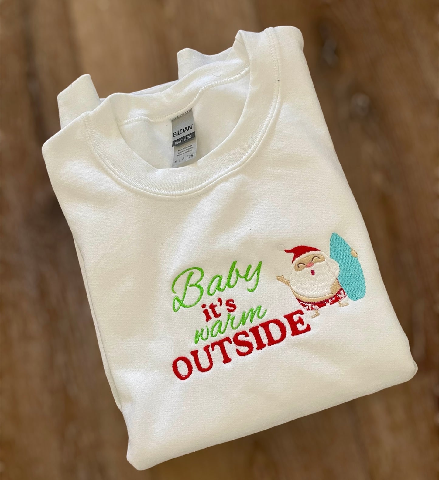 Baby it's warm Outside Embroidery sweatshirt